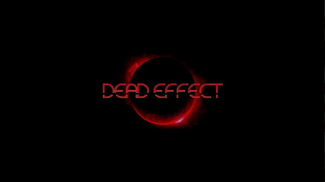 Взломанный effect. Dead Effect logo. Dead Effect 1 Постер.